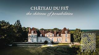 The future belongs to those who gather at château du Feÿ