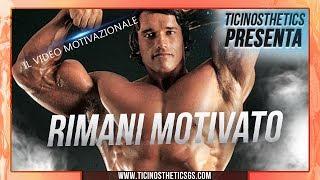 AUGURI CAMPIONE! Rimani motivato - il video motivazionale in italiano | Ticinosthetics