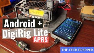 Android + DigiRig Lite + APRS - DigiRig Lite Series
