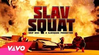 4N Boyz - SLAV SQUAT (UKIP DISS) 4K