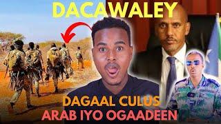 Khasaraha Dagaal Xoogle Oo ka Dhacay Degaanka Dacawalay Oo U Dhaxeeya Arab iyo Ogaadeen#war Xaqiiqah