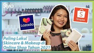 Skincare & Makeup di Shopee / Lazada (Online Shop), Gimana Tren Belanja Indonesia 2021? | Stylo.ID