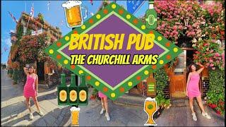 跟我一齊去英國 England Trip Vlog: 酒吧文化 PUB CULTURE (THE CHURCHILL ARMS, KENSINGTON)