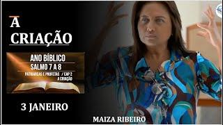 3 JANEIRO  /  A CRIAÇÃO   / ANO BIBLICO