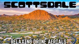 Scottsdale Arizona Relaxing Drone Aerials (4K)