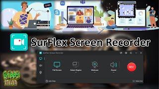 SurFlex Screen Recorder Review & Tutorial