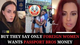 But They Say Only Foreign Women Wants Passport Bros Money