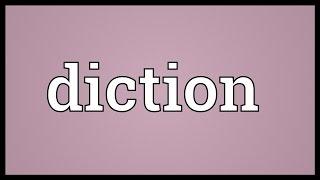 Diction Meaning