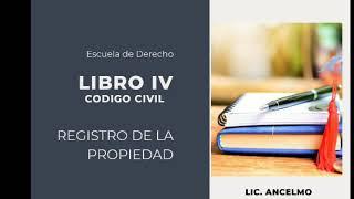 Fase Privada, Libro IV Registro de la propiedad (completo)