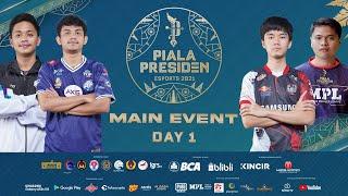 Main Event - Piala Presiden Esports 2021 - Day 1