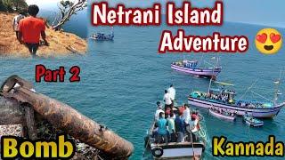 Netrani Island Adventure // Bomb // Part 2 // Kannada // Mrkharvi04