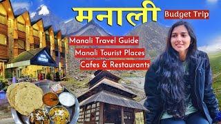 Manali Travel Guide |  Manali Tourist Places | Manali To Rohtang Pass | Solang Valley Himachal