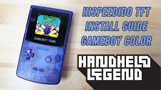 HISPEEDIDO TFT Screen Install Guide | GBC