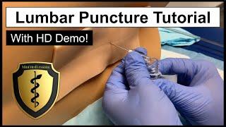 Lumbar Puncture (Spinal Tap) - Comprehensive Tutorial & Demonstration!