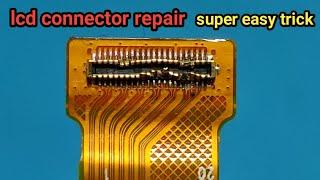 how to replace broken lcd connector||mobile display connector repair