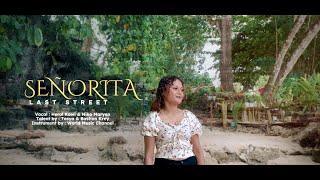 SEÑORITA_LAST STREET_(Reggae Papua Official MV)