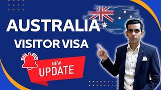 Australia Visitor Visa | New Updates