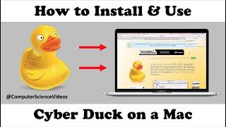 How to INSTALL Cyber-Duck on a Mac / Desktop Computer - Basic Tutorial | New
