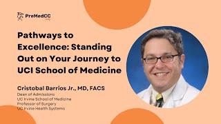 Pathways to Excellence: Standing Out on Your Journey to UCI School of Medicine