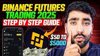 Binance Futures Trading For Beginners 2025  || Binance Futures Trading Step By Step Guide 