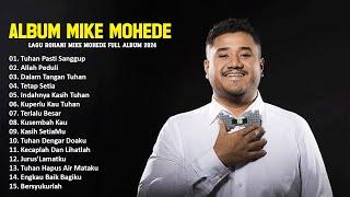 Lagu Rohani Kristen Mike Mohede Full Album - Lagu Rohani Terbaru Pilihan Terbaik 2024