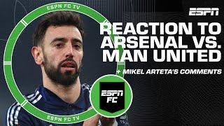 Reaction to Arsenal vs. Manchester United  + Mikel Arteta’s comments on struggles | ESPN FC