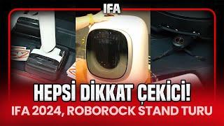 Robot süpürgelerin hareket kabiliyeti artıyor! - IFA 2024, Roborock Stand Turu