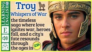 interesting story in English    Troy  story in English with Narrative Story