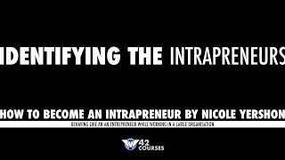 Identifying The Intrapreneurs