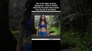 How to Set Video as Scene Background - iClone 8 Tutorial #iclone #3danimation #video #scene