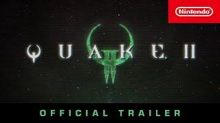 Quake II - Official Launch Trailer - Nintendo Switch