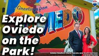 Oviedo Realtor Diana Sacoto: Oviedo on the Park - Why Live in East Orlando?