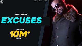 Garry Sandhu Ft. Roach Killa | EXCUSES ( Full Video) Punjabi Songs |  Fresh Media Records