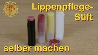 Lippenpflegestift (Lippenbalsam) selber machen