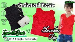 GATHERED FRONT TOPS | DIY | How to make a gather without a gathering foot | Sleeveless