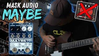 Forget the LIFE pedal and get this instead ! Mask Audio // MAYBE