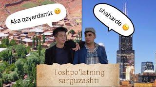 Toshpo’latning Sarguzashti 1- qism