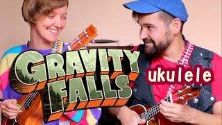 GRAVITY FALLS Ukulele Tutorial Cover