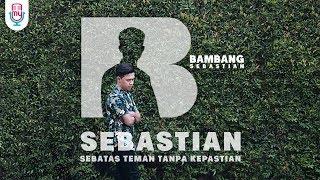 Bambang - SEBASTIAN (Official Music Video)