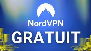 NordVPN gratuit ? Tuto complet pour utiliser NordVPN gratuitement