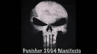 The Punisher 2004 Manifesto