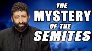 The Mystery Of The Semites  | Jonathan Cahn Sermon