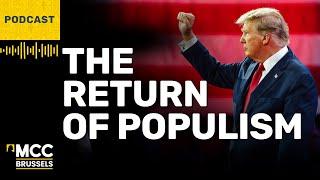 Trump and the return of populism | MCC Brussels Podcast LIVE