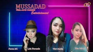 MUSSADAD Entertainment     II     Live Performance Siang