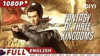 【ENG SUB】Fantasy of Three Kingdoms | Fantasy/Costume Drama | New Chinese Movie | iQIYI Movie English