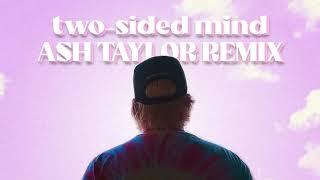 two-sided mind (Ash Taylor Remix) - Austin Hull & Ash Taylor