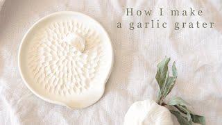 How I make a ceramic garlic grater | The entire pottery process