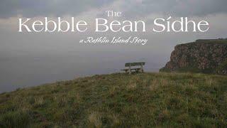 The Kebble Banshee: A Rathlin Island Story