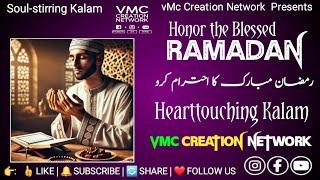 "Honor Ramadan | A Soulful Kalam | VMC Creation Network"