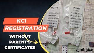 KCI Registration without Parents Certificates